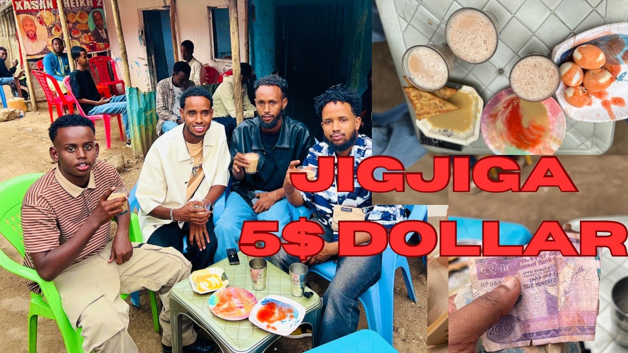 Jigjiga 5$dollar maxay goysaa
