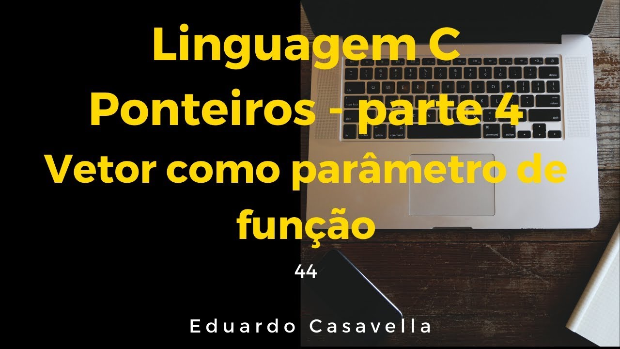 Ponteiros: Vetor (array) como parâmetro de função