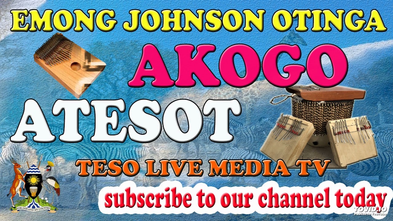 EDEKE LOKASUBI BY EMONG JOHNSON OTINGA      -  AKOGO ATESOT @ TESO LIVE MEDIA TV