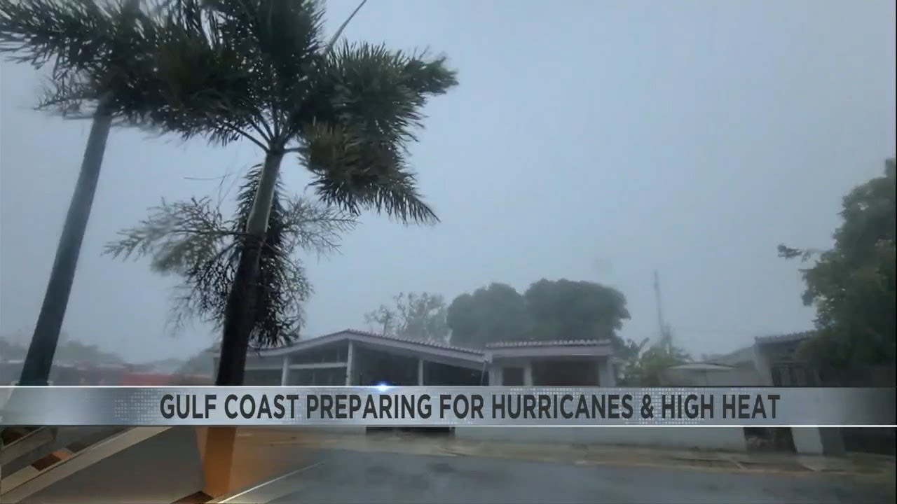 Gulf coast communities deal with dual threat of hurricanes and high heat