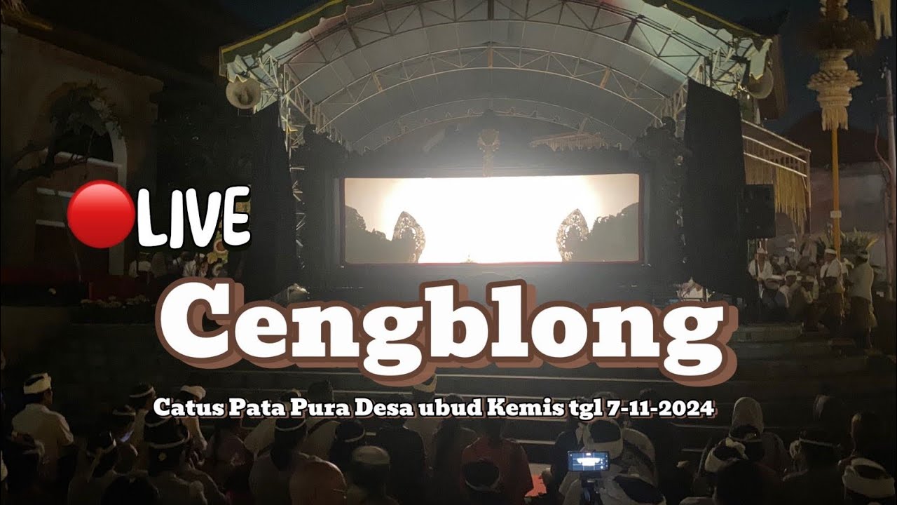 Live Ceng Blong Catus Pata Ubud Pura Desa Ubud #wayang #budaya