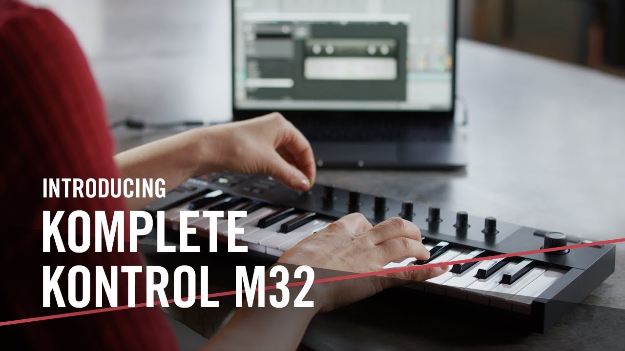 Introducing KOMPLETE KONTROL M32 &ndash; For the Music in You | Native Instruments