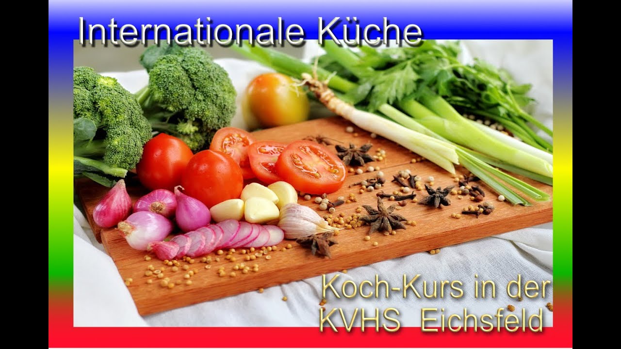 Kochkurse im Eichsfeld - internationale Gerichte -