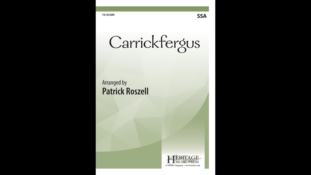 Carrickfergus (SSA) - Patrick Roszell