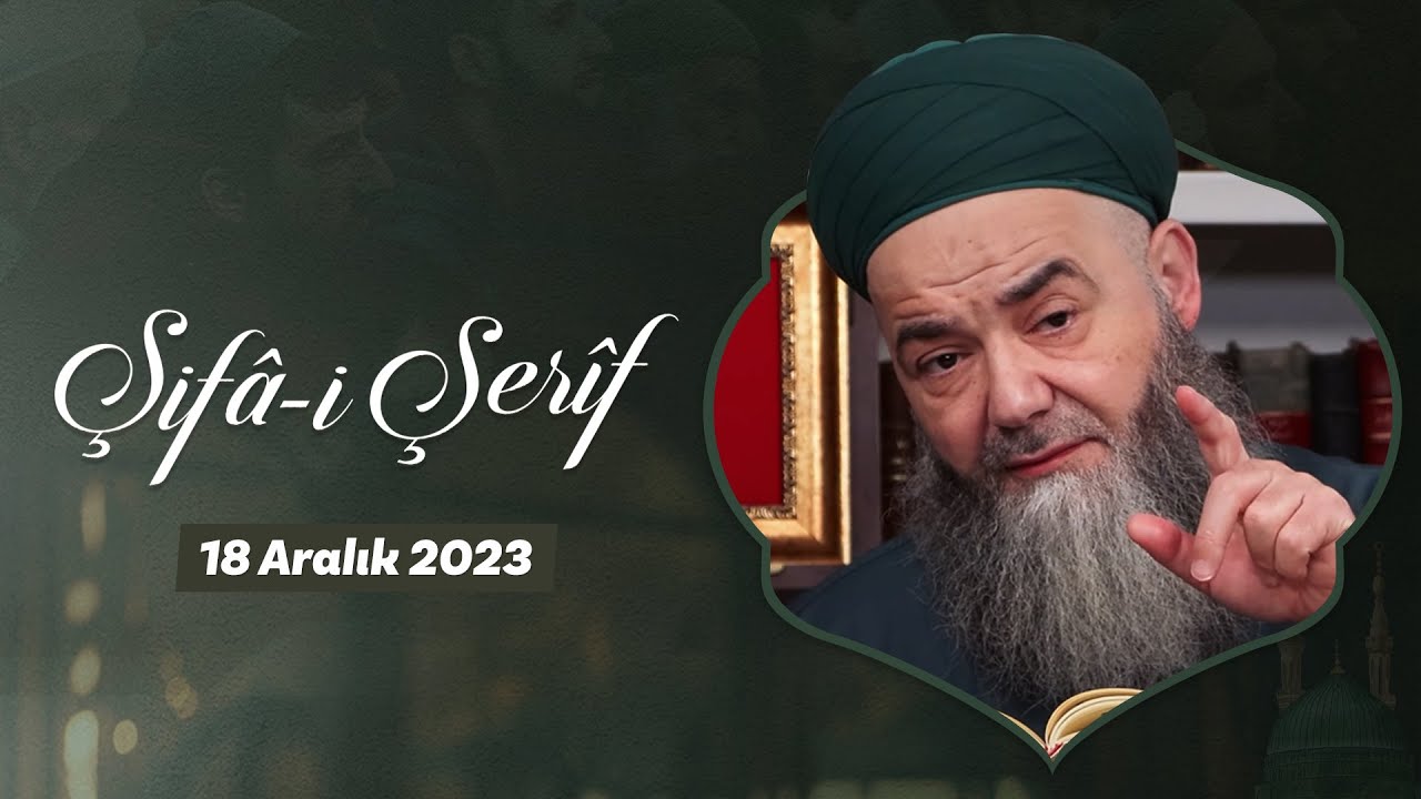 Şifâ-i Şerîf Dersi 207. Bölüm 18 Aralık 2023