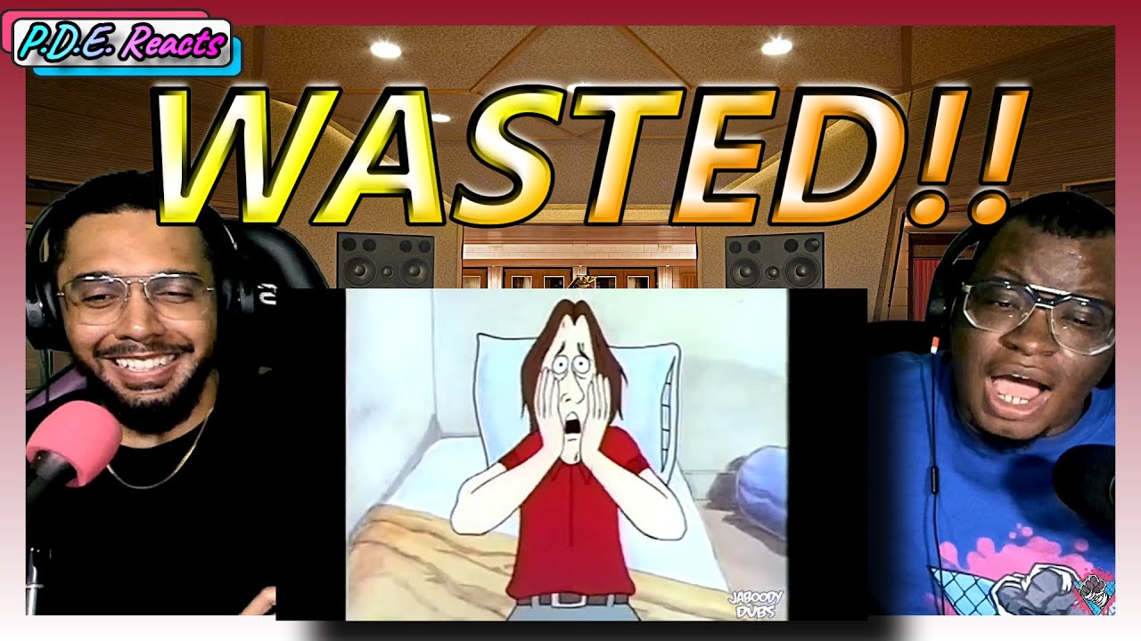 PDE Reacts | WASTED: Anti-Drug PSA Dub (Jaboody Dubs)