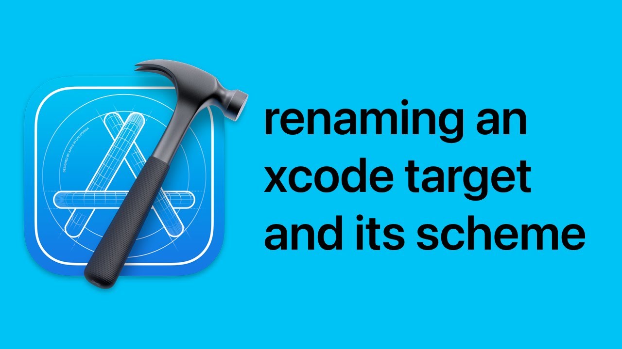 Renaming an Xcode Target and Scheme