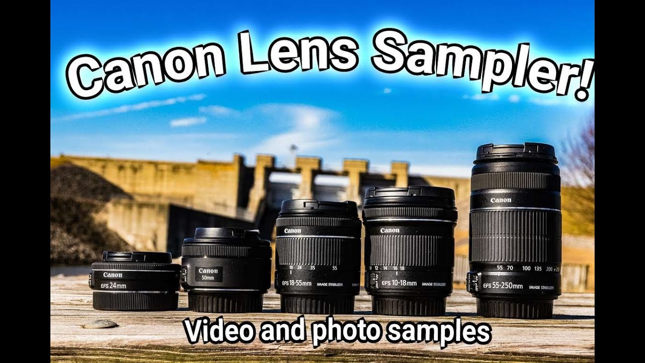 Canon Lens Samples, Canon 24mm, Canon 50mm, Canon 10-18mm, 18-55mm, 55-250mm, and  Sigma 18-35mm.