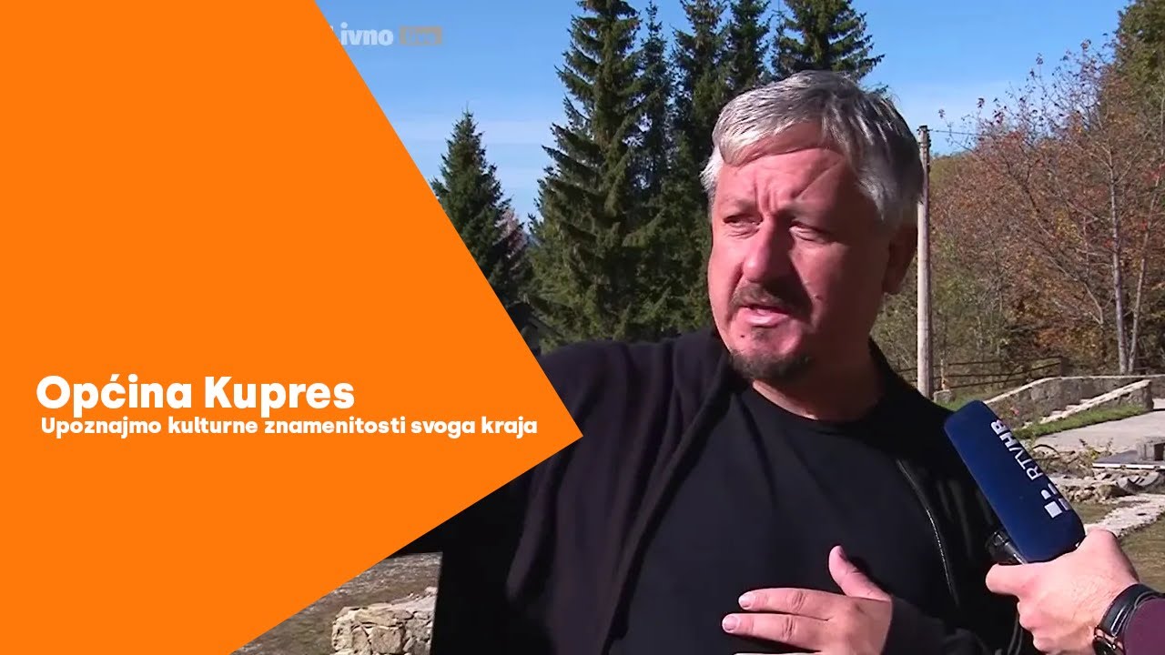 Općina Kupres – “Upoznajmo kulturne znamenitosti svoga kraja”