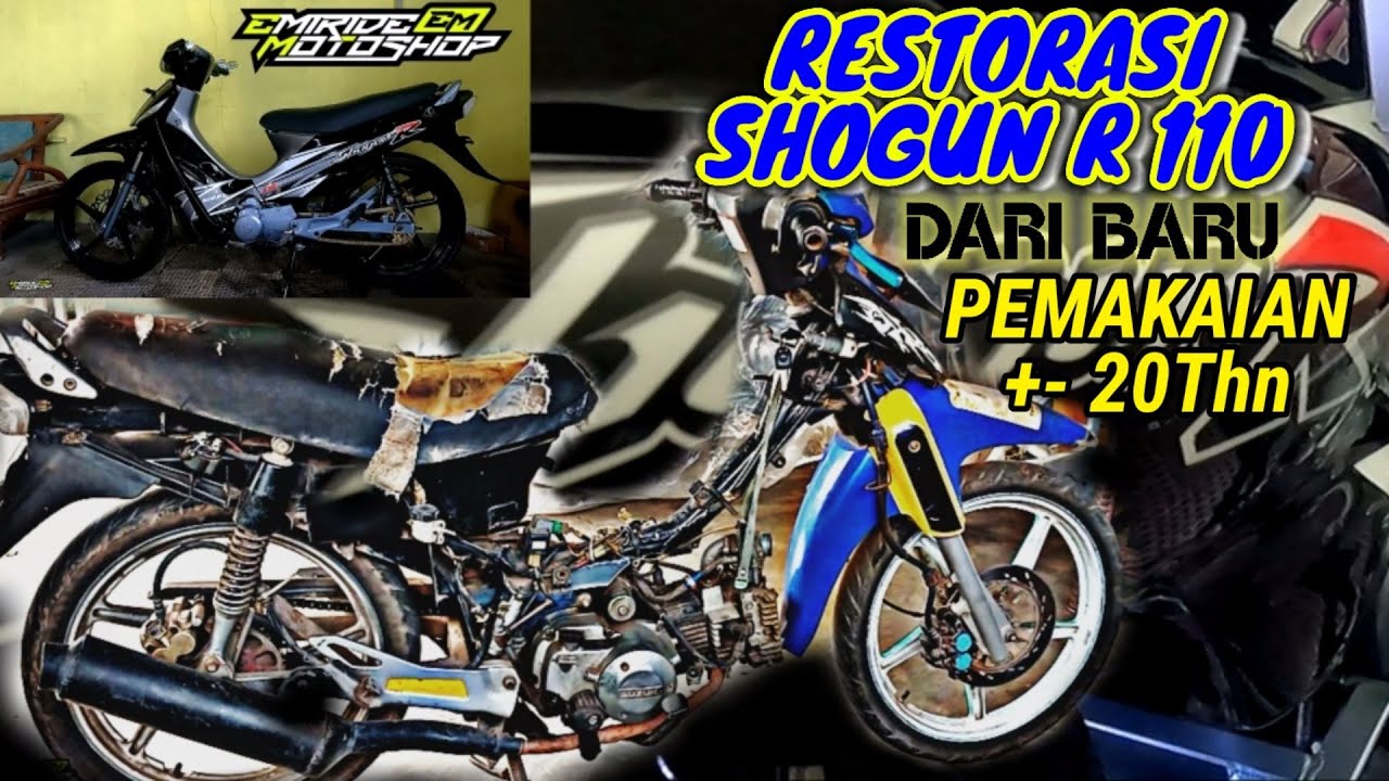 RESTORASI SUZUKI SHOGUN R 110 DARI BARU JADI BARU JADI PUSAT PERHATIAN
