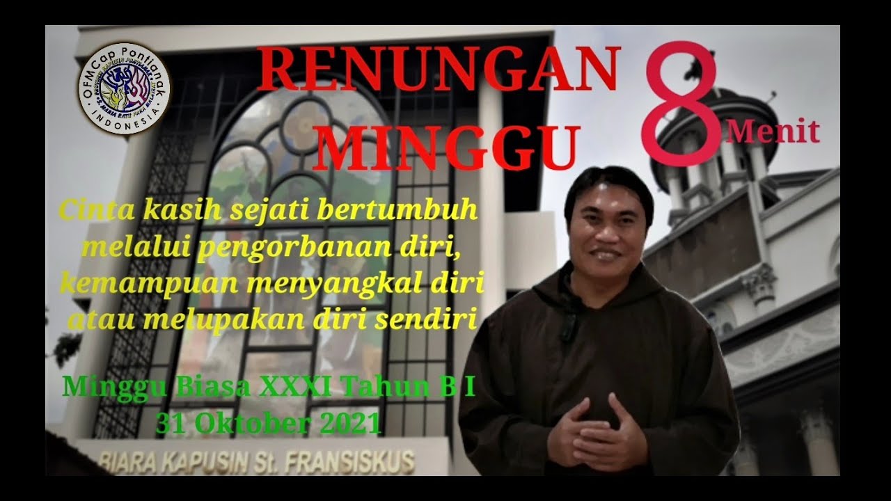 CINTA KASIH SEJATI - MINGGU BIASA XXXI Tahun B I