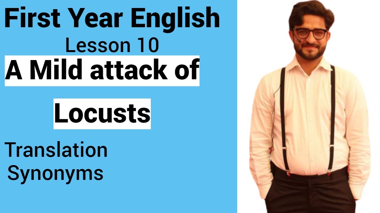 A mild attack of locusts translation #11 class english chapter 10 translation
