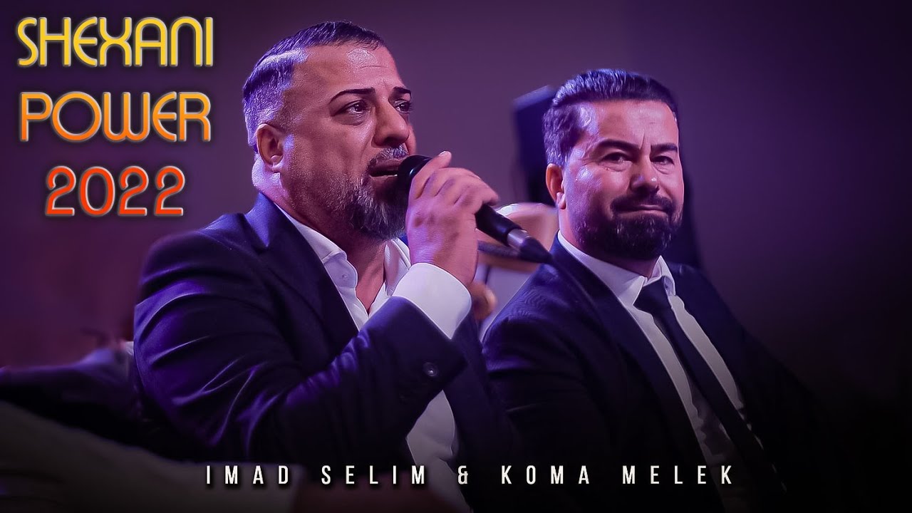 Imad Selim vs. Koma Melek - Shexani power 2022