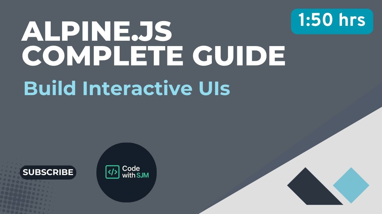 Alpine.js Crash Course (2026) – Build Interactive UIs Fast