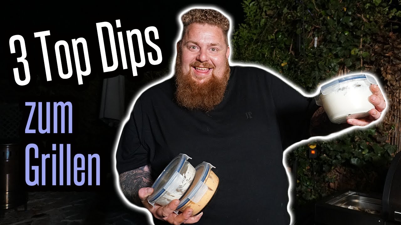 Meine 3 Top Dips zum Grillen - einfach, schnell, lecker - BBQ & Grillen für jedermann