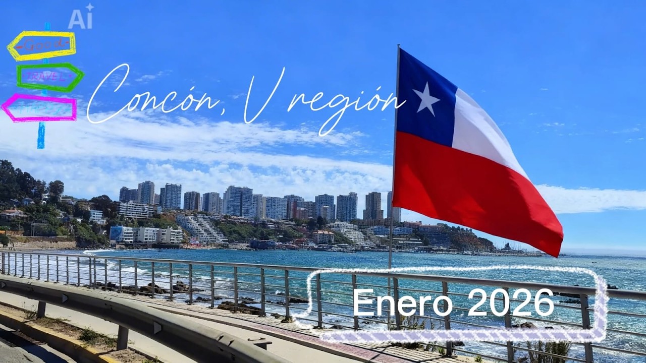 Una vuelta por ConCón Chile_ Febrero 2026