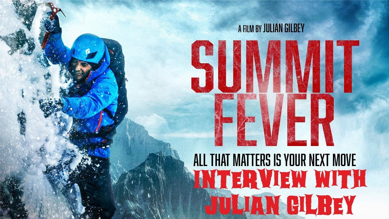 Exclusive Interview: Director Julian Gilbey **Summit Fever**