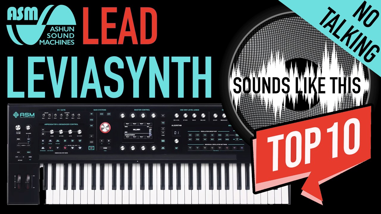 The 10 BEST ASM Leviasynth LEAD Sounds (No Talking)