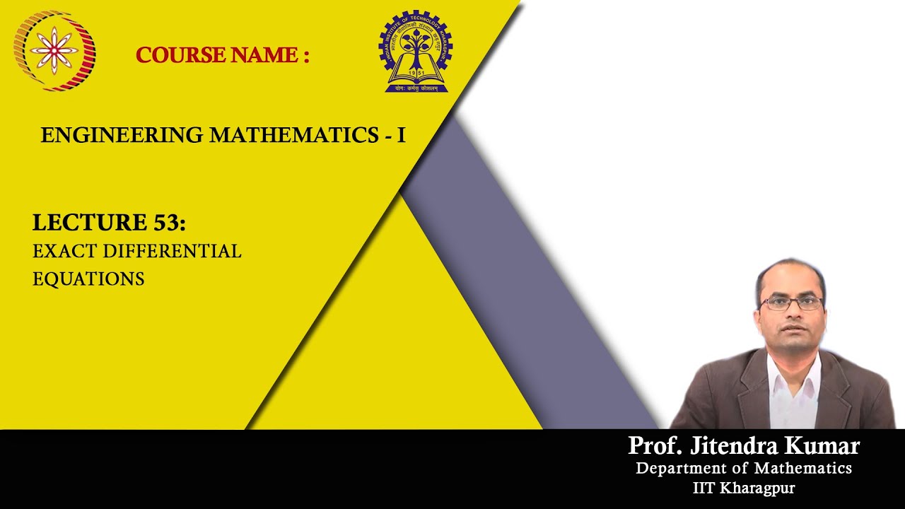 Lecture 53: Exact Differential Equations