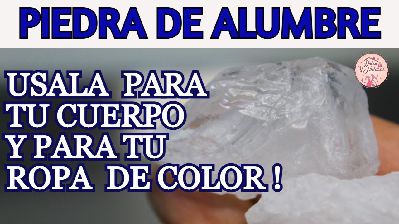 ✨ te sorprenderás todos los beneficios que te ofrece LA PIEDRA DE ALUMBRE/ Dulce y Natural.
