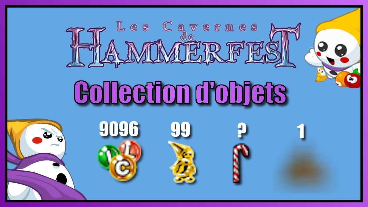 Hammerfest : Ma collection d'objets | Du plus au moins obtenu.