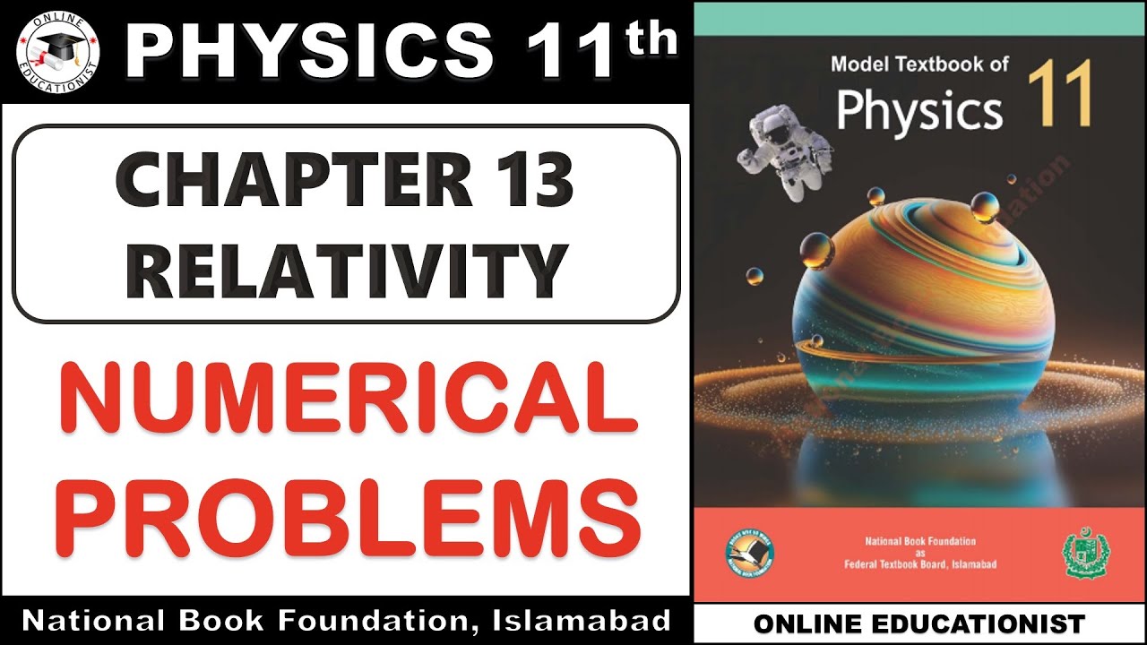Numerical Problems | Chapter 13 | Relativity | Physics 11th | National Book Foundation 2025