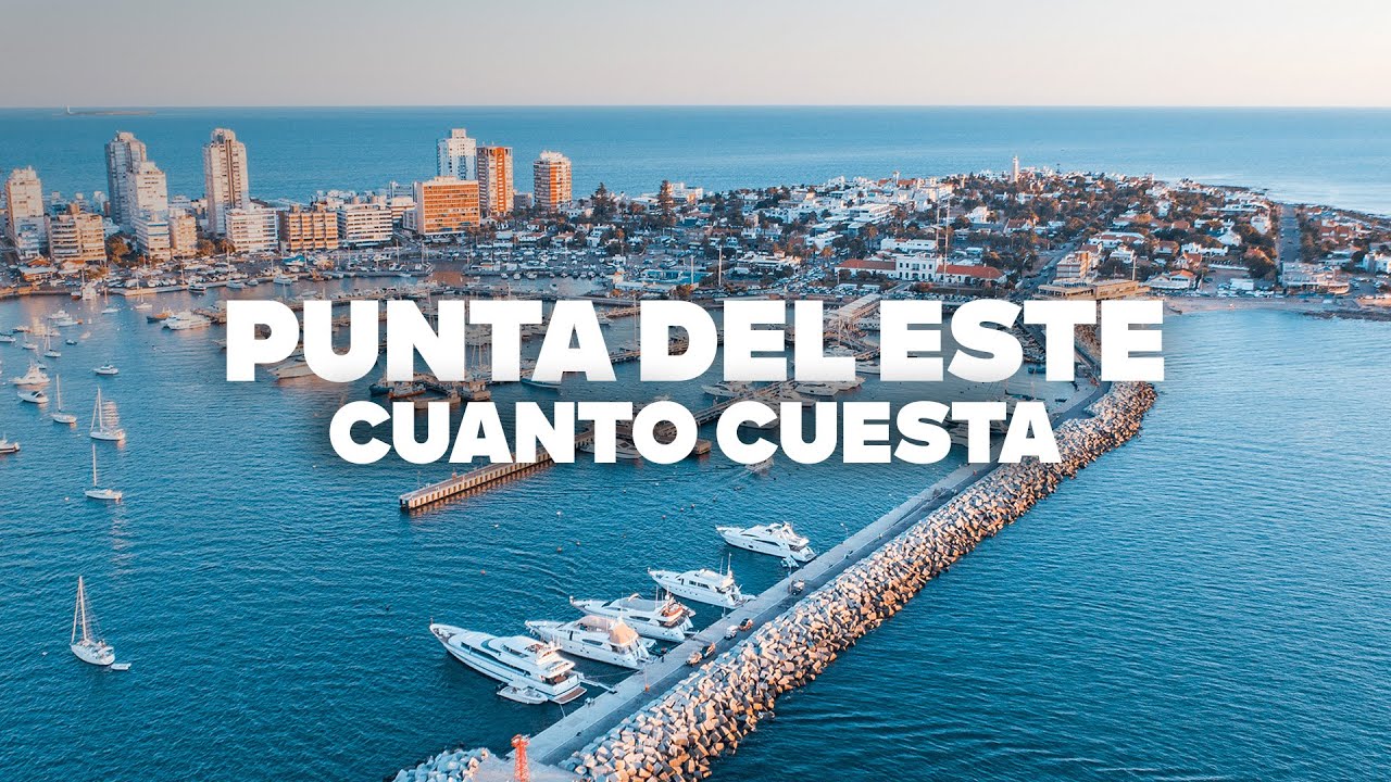 CUANTO CUESTA UN VIAJE A PUNTA DEL ESTE? &iexcl;Presupuesto Completo!