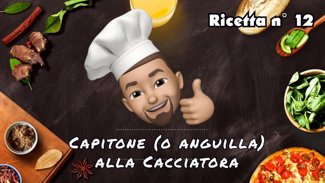 Capitone (o Anguilla) alla Cacciatora