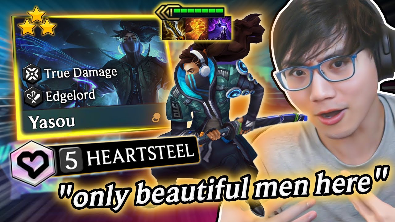 5 Heartsteel Yasuo 3 (ft. Beautiful Men)