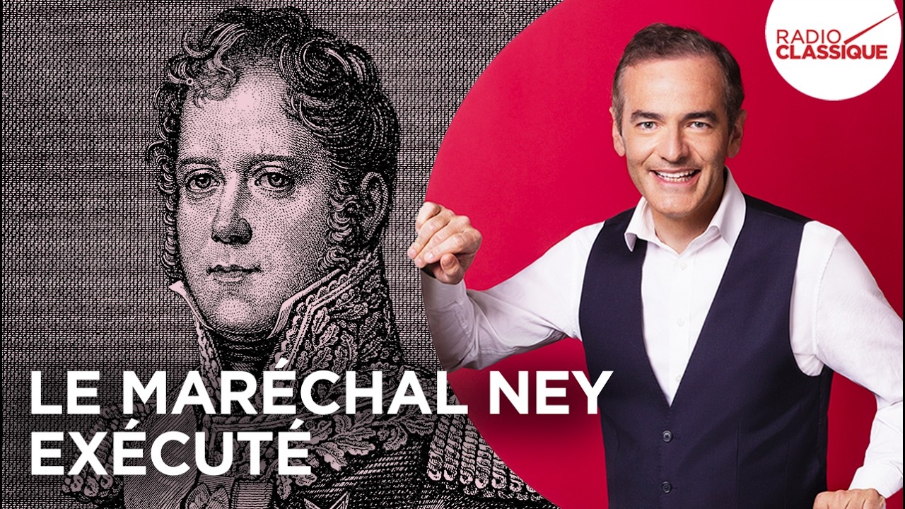 Franck Ferrand Raconte : Le maréchal Ney exécuté (Les Grands Dossiers de l'Histoire)