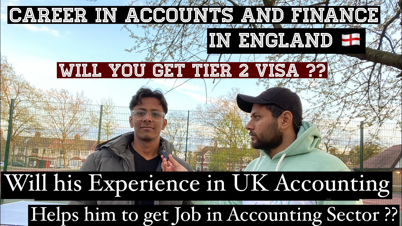 Accounts and Finance Jobs in England, What&rsquo;s the Reality | International Student 🇬🇧
