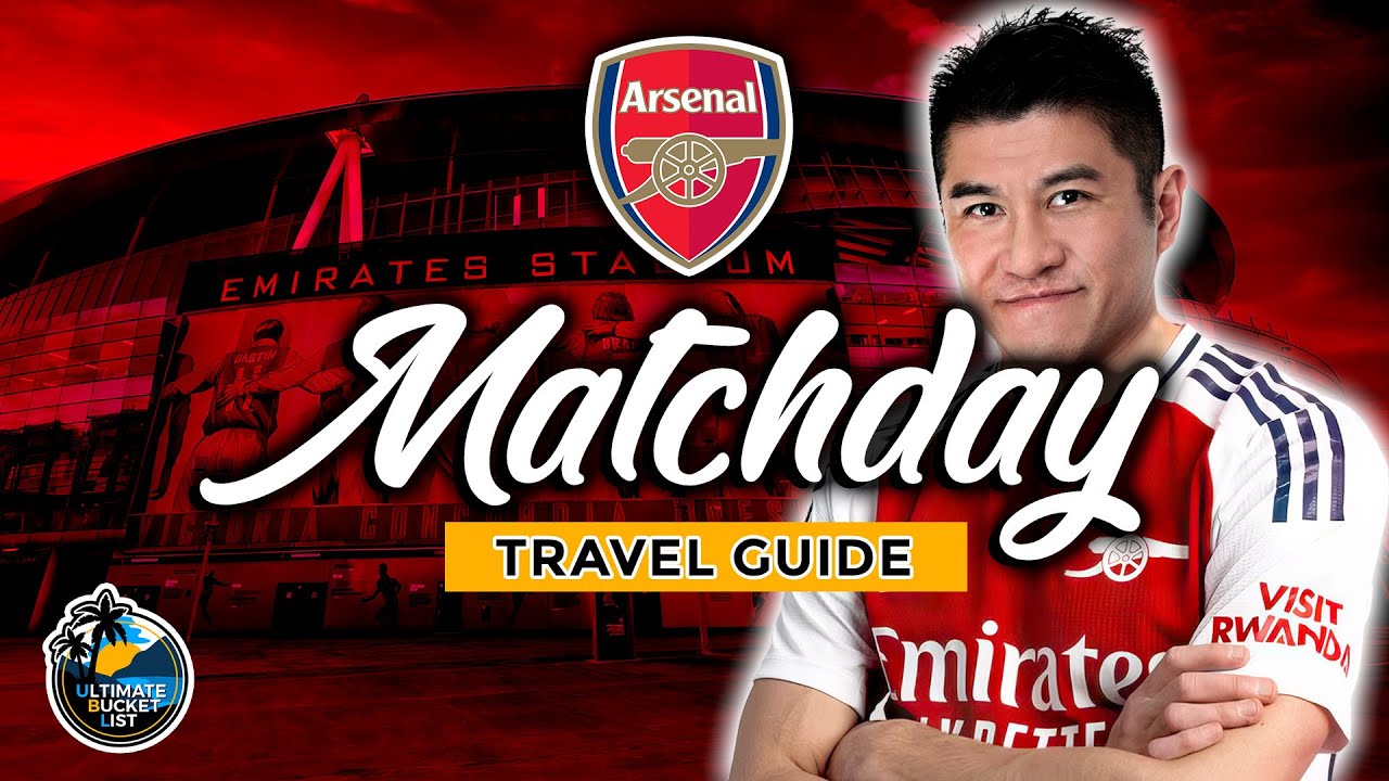 ⚽ Arsenal - Football Matchday Travel Guide &ndash; Fans Guide to the Emirates, Tickets, Transport & More!
