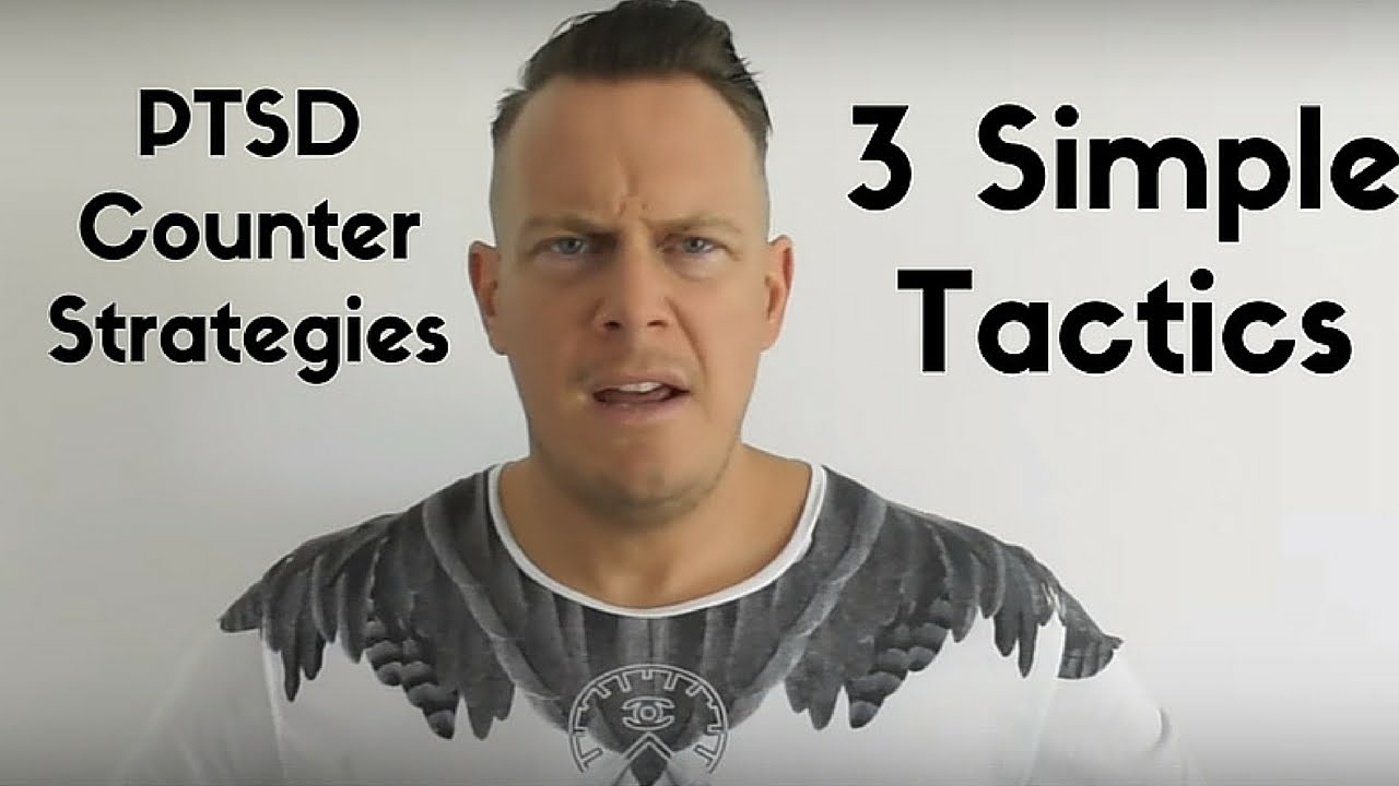 How To Deal With PTSD, 3 Practical Tips   #22kill