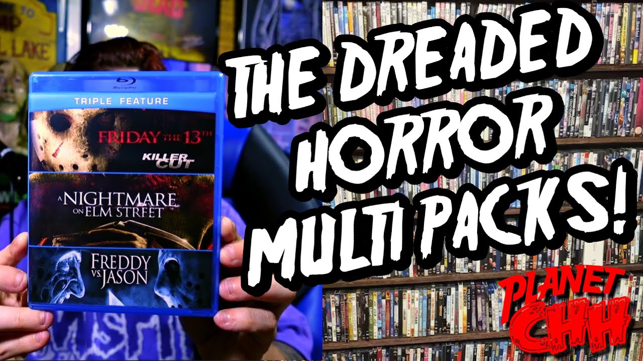 The DREADED Horror Blu Ray MULTI PACKS! | Planet CHH
