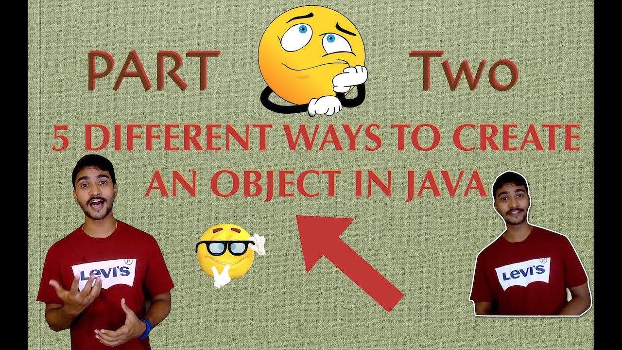 DIFFERENT ways to create an OBJECT in JAVA || Part 2 || Using NewInstance() of Class