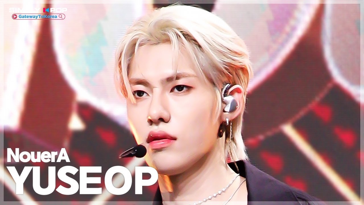[플리캠 4K] NouerA YUSEOP 'n (number of cases) (누에라 유섭 직캠) l Simply K-Pop GateWayToKorea