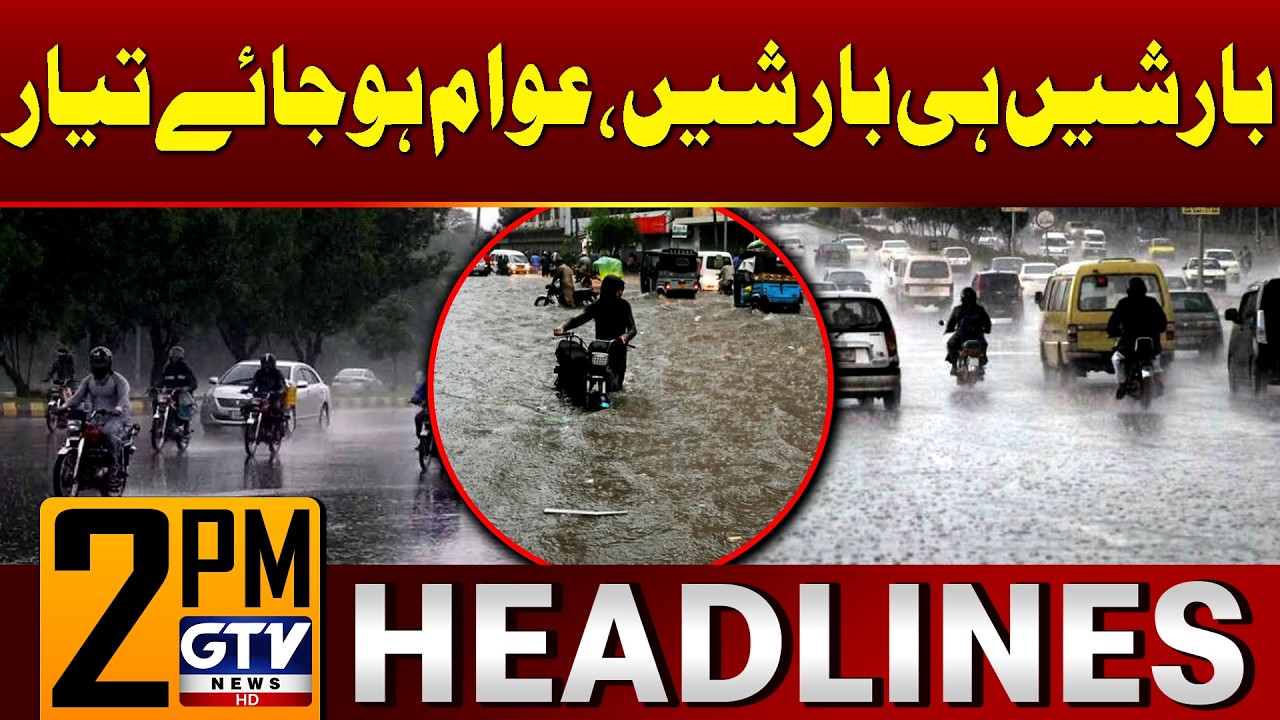 Heavy Rain Prediction in Pakistan | Weather Update | 2 PM News Headlines | GTV News