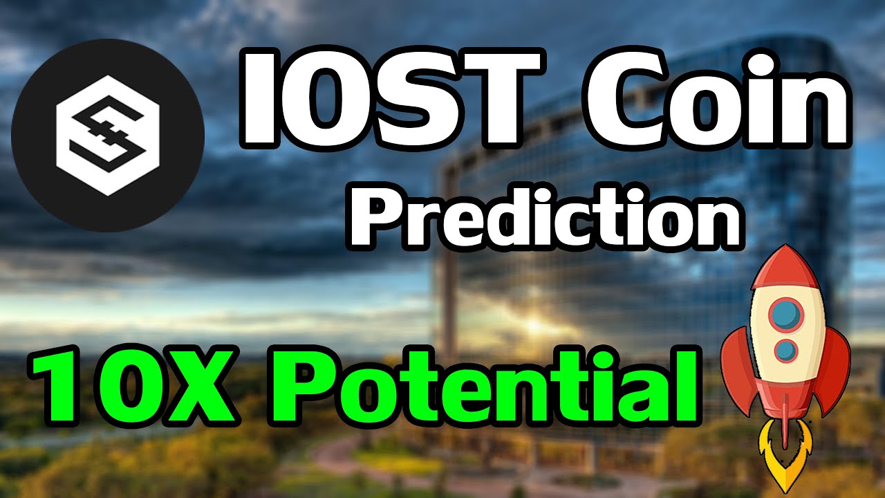 IOST Coin Price Prediction | 10X Potential Altcoin | Best Altcoins Investments 2021
