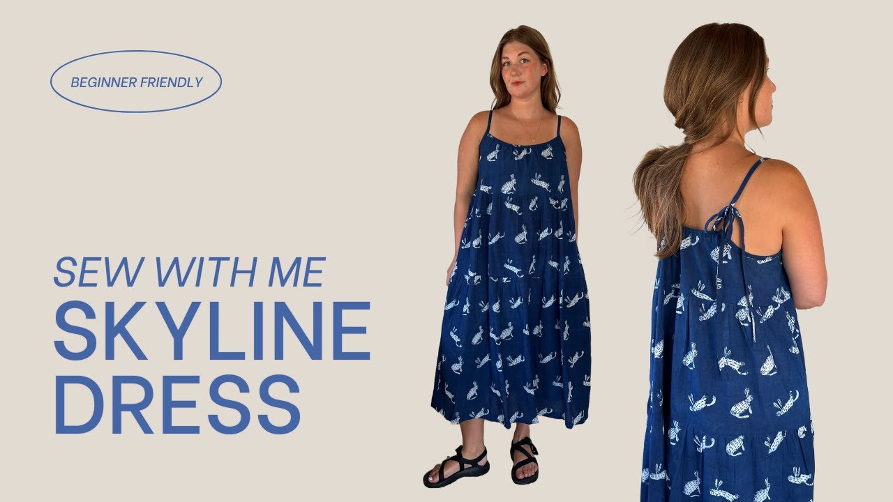 Skyline Dress Tutorial | Beginner Sewing Project