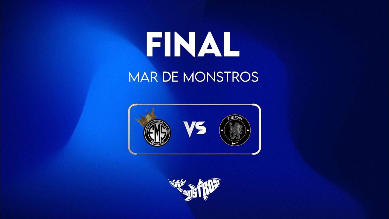 Fimose FC x The Fury - Mar de Monstros • Final
