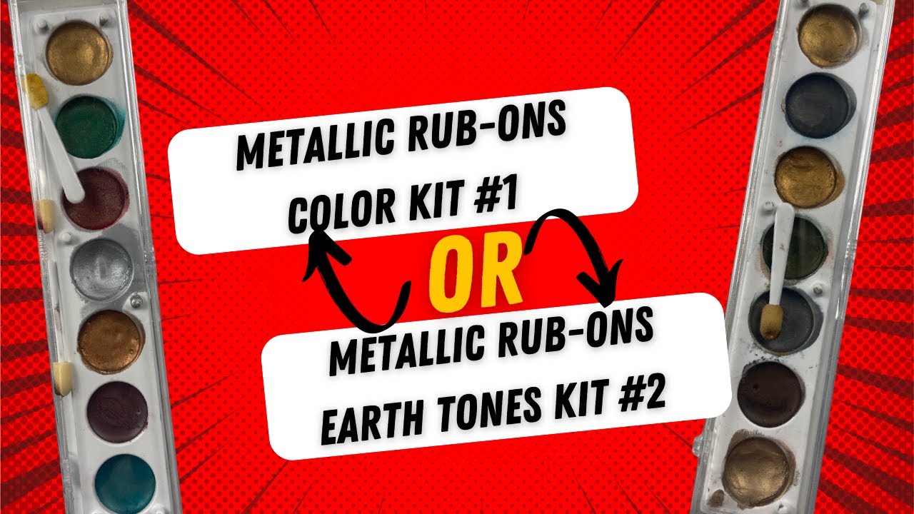 Metallic Rub ons Color Kit 1 or Earth Tones Set 2 Review