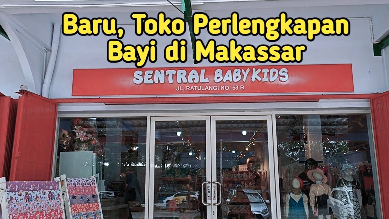 REKOMENDASI TOKO PERLENGKAPAN BAYI DI MAKASSAR