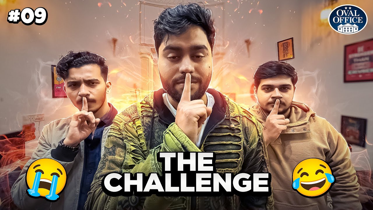 #009 The Challenge | The Oval Office