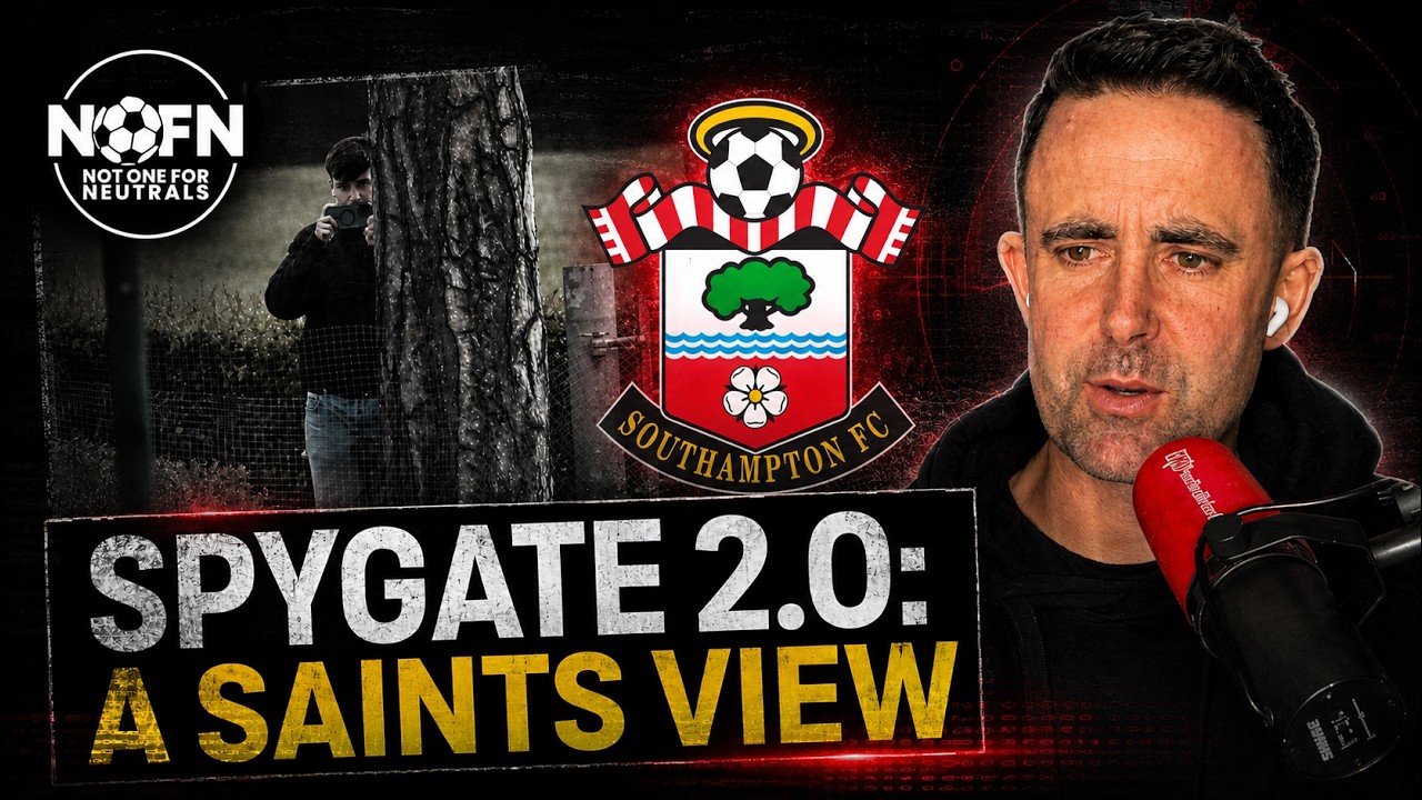 SPYGATE 2.0?! A Southampton Fan Reacts&hellip;