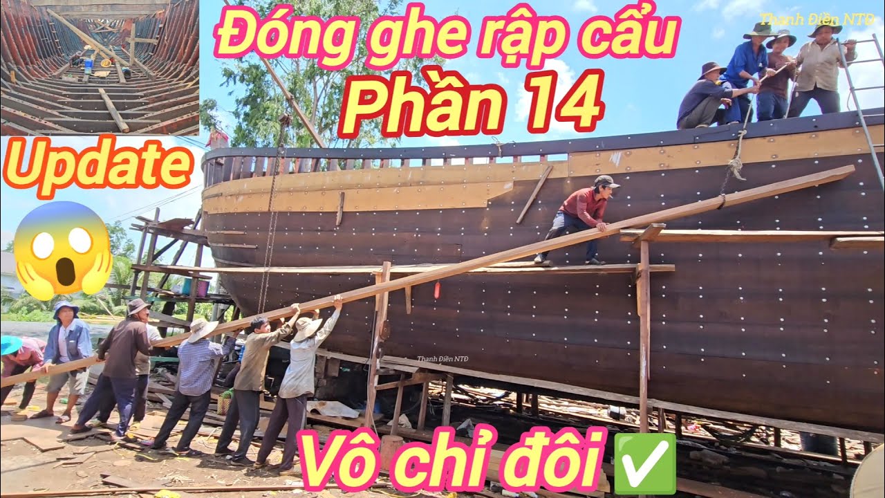 Đóng ghe rập cẩu p14☆Xem thợ vô chỉ đôi và be mũi tàu