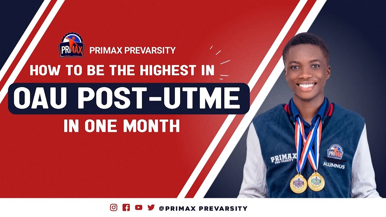 Obafemi Awolowo University (OAU) post-utme 2023: score high