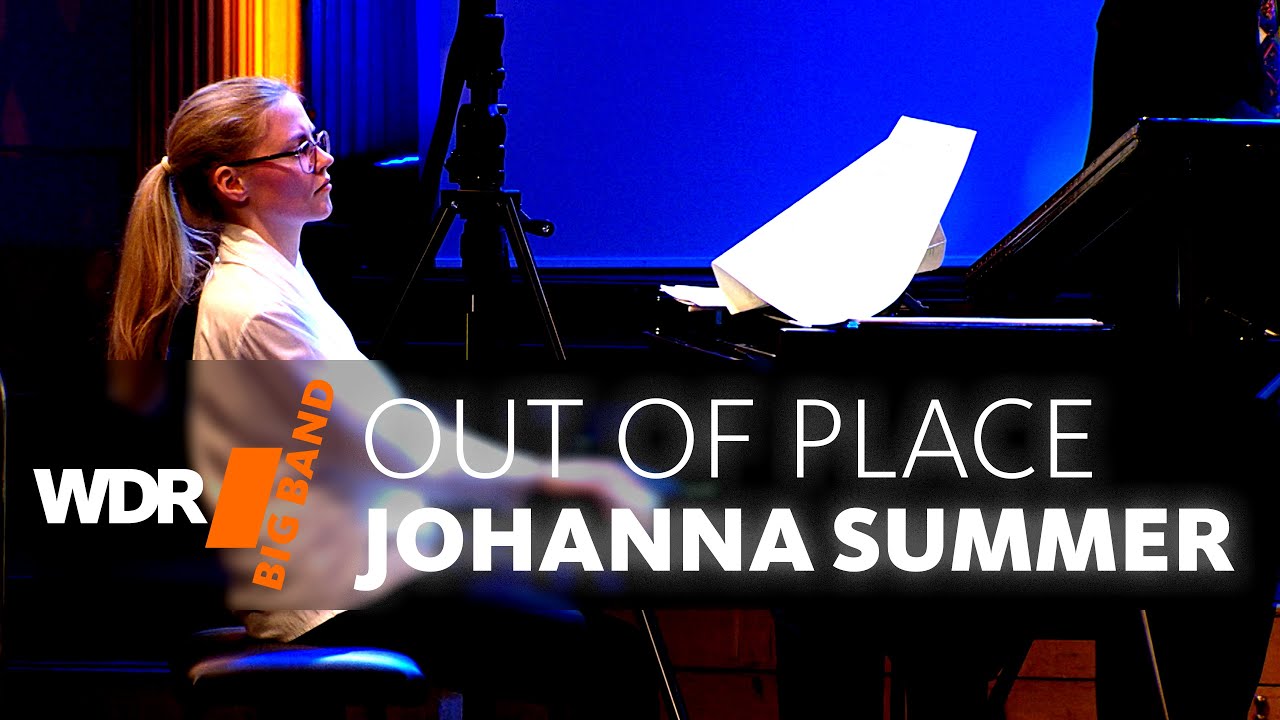 Йоханна Саммер и Майкл Абене - Out Of Place | WDR BIG BAND