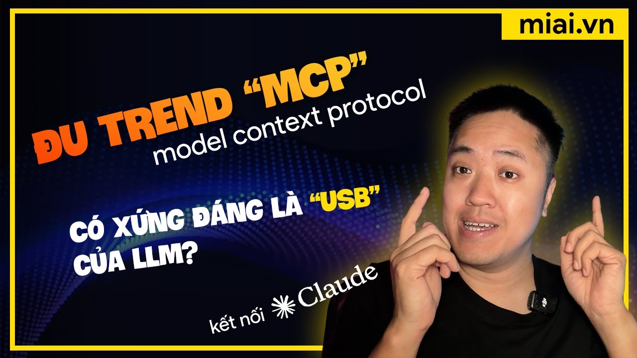 Tìm hiểu, xây dựng MCP Server và kết nối với Claude.ai, Agent - Mì AI