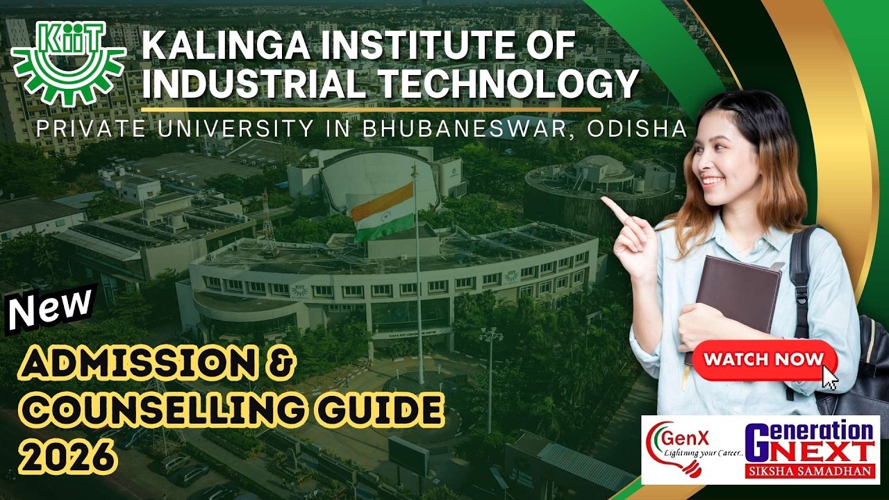 Kalinga Institute of Industrial Technology- KIIT | B.Tech Admission | KIITEE 2026 | Full Guidance