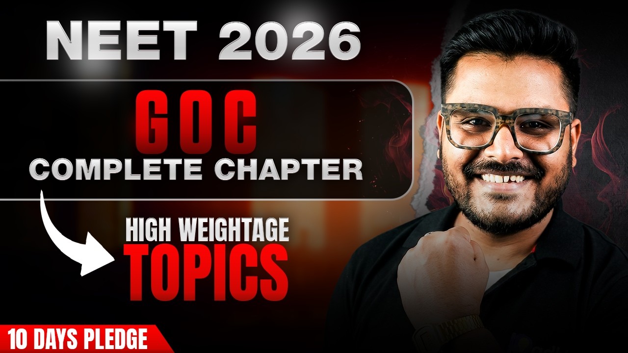 NEET 2026: General Organic Chemistry (GOC) Part-1| High Weightage Topics | 10 Days Pledge